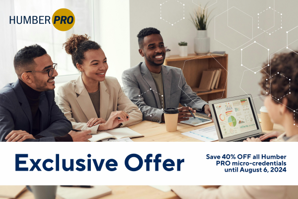 exclusive offer save 40% off all humber pro micro-credentials until august 6, 2024