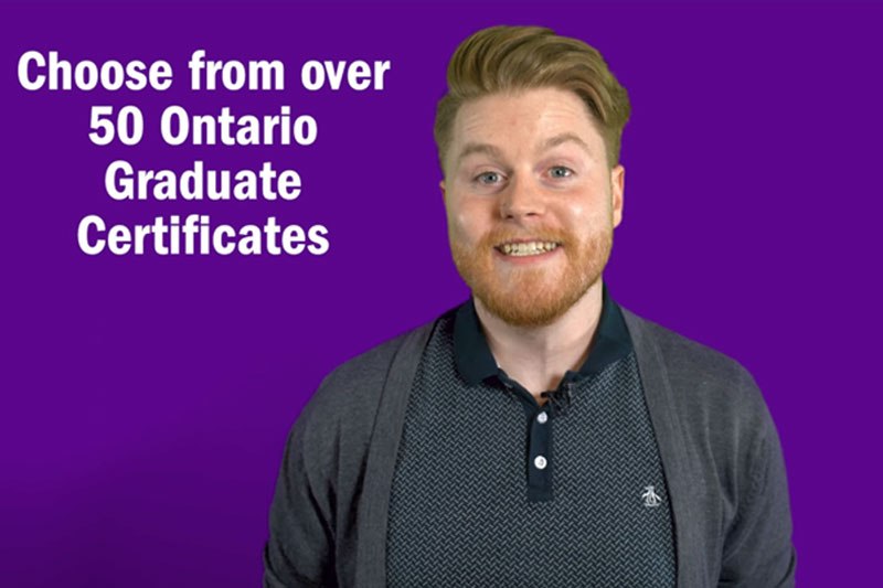 Choose from Over 50 Ontario Graduate Certificates