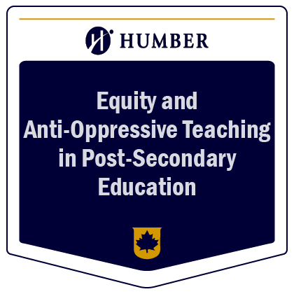 Equity and Anti-Oppressive Teaching in Post-Secondary Education micro-credential badge