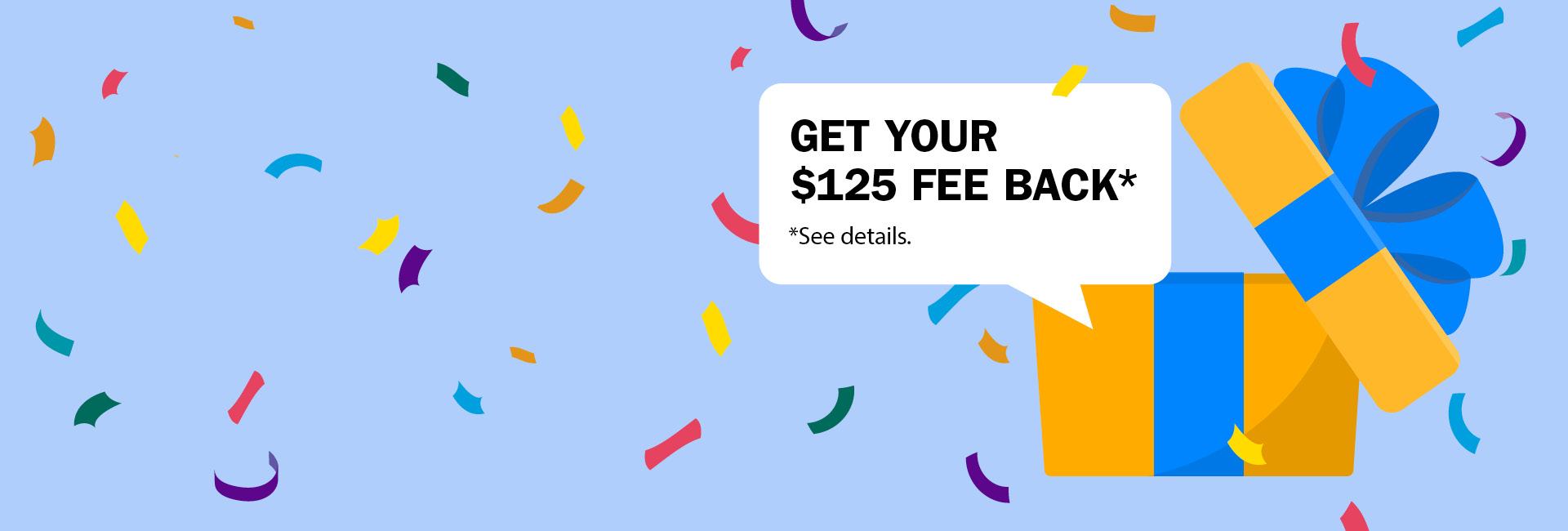 Get your $125 fee back