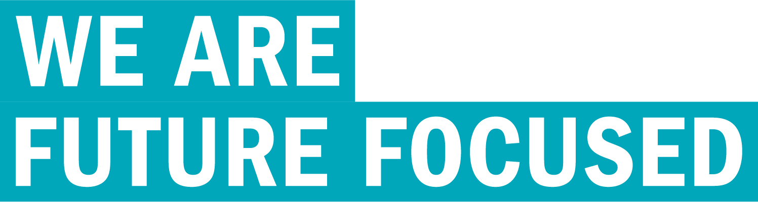 Graphic Banner text We Are Future Focused white on teal