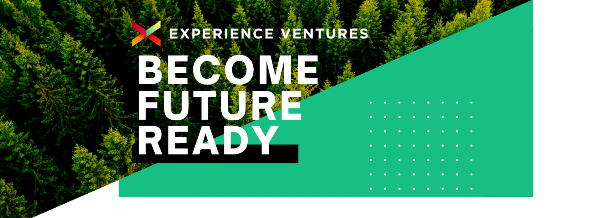 Experience Ventures - Become Future Ready