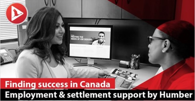 Watch video: Finding Success in Canada; Employment & Settlement Support by Humber