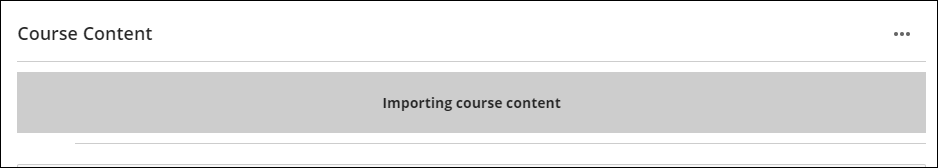 Importing course content progress message