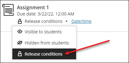 A thumbnail of an assignment. There are three options below it, "Visible to students", "Hidden from students" and "Release conditions". A red arrow is pointing to "Release conditions".
