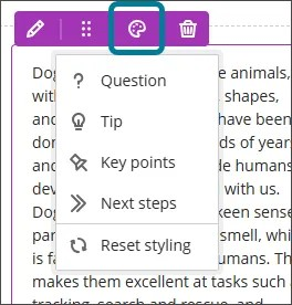 The content block toolbar with the block styling option highlighted in blue, showing an expanded menu. The question option is represented by a ?. The tip option is represented by a light bulb. Key points is represented by a pin. Next steps is represented by two arrows. The highlight option is represented by a star. The reset styling option at the bottom shows two arrows circling each other.