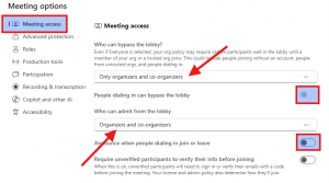 The meeting access settings area, with 'only organizers and co-organizers' can bypass the lobby, the 'people dialling in can bypass the lobby' setting turned off, and 'announce when people dialing in join or leave' set to off.
