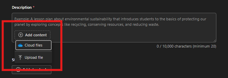 The description area, where you can type in a description, or you can upload a file or use a Cloud file for the description.