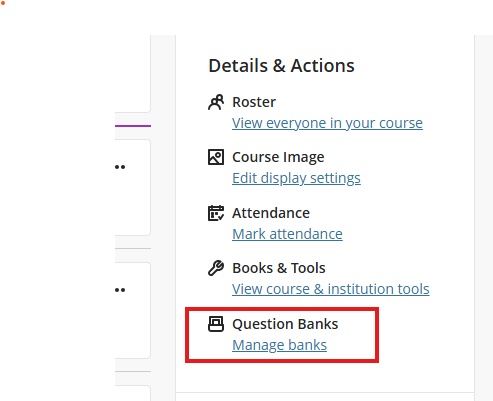 A red square around the 'Question Banks' heading with the 'Manage Banks' link underneath it under the details & actions menu.