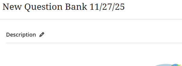 The Question Bank title and description, in the top left corner of the screen