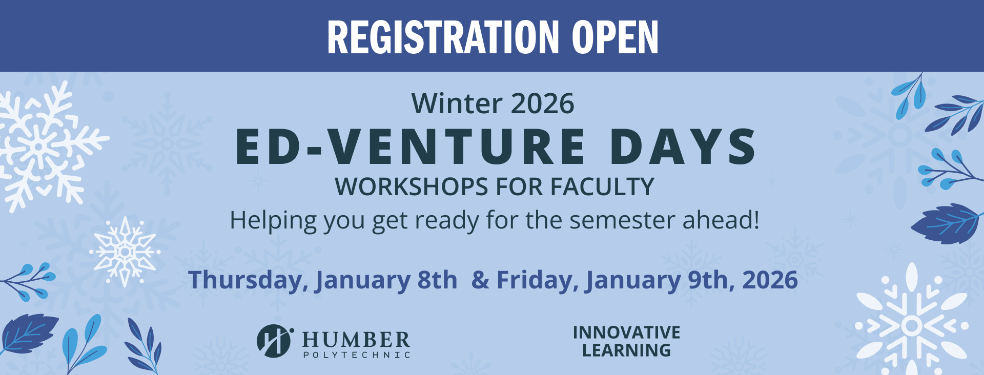 Registration open for Winter 2026 Ed-Venture Days Workshops for Faculty, January 8th and 9th.