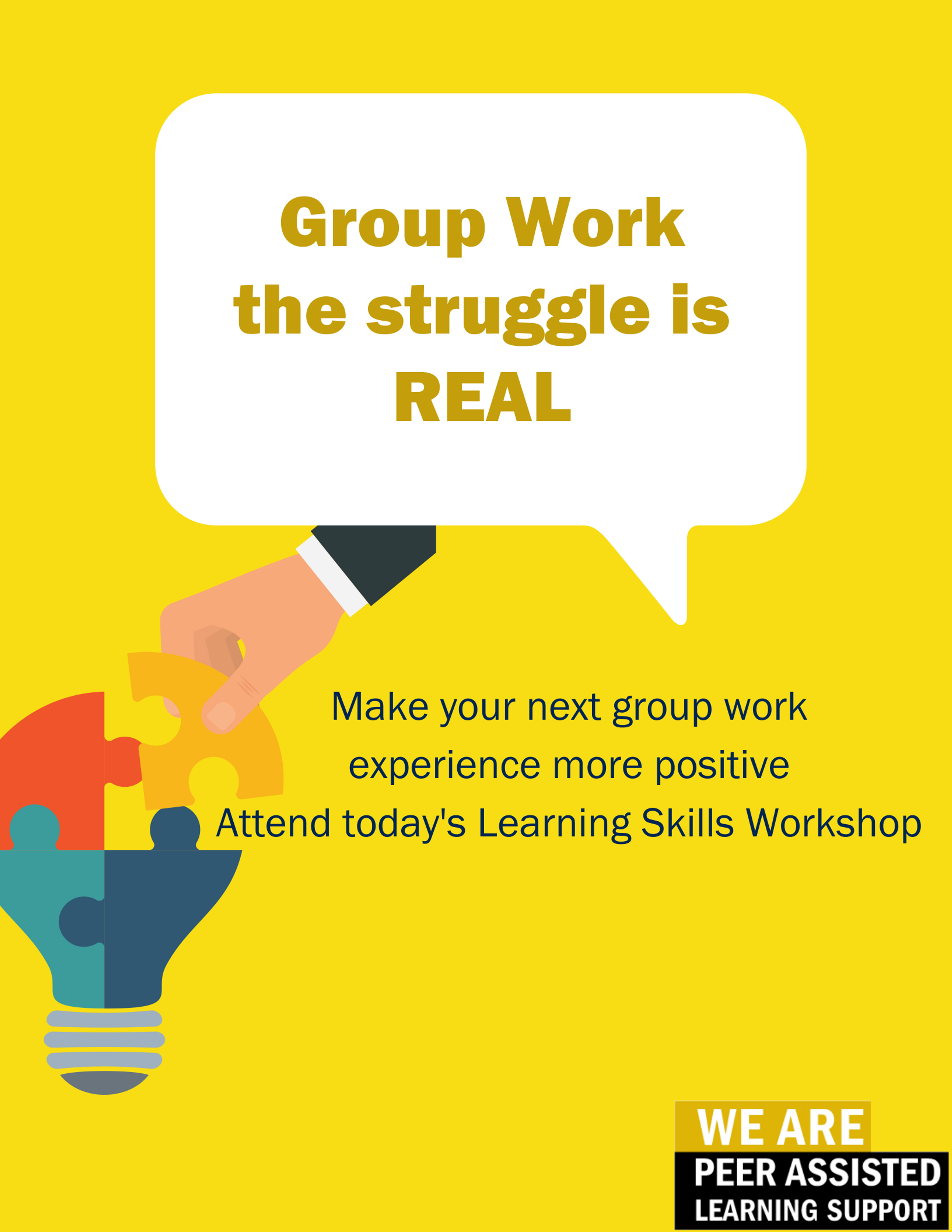 Attend this workshop to make your next group work a more positive experience.