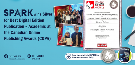 Humber’s research and innovation quarterly magazine SPARK wins Silver award at the Canadian Online Publishing Awards (COPA)