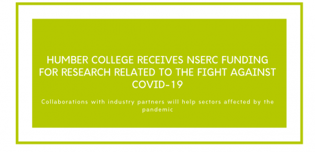 text reading Humber College Receives NSERC Funding For Research Related to the Fight Against COVID-19
