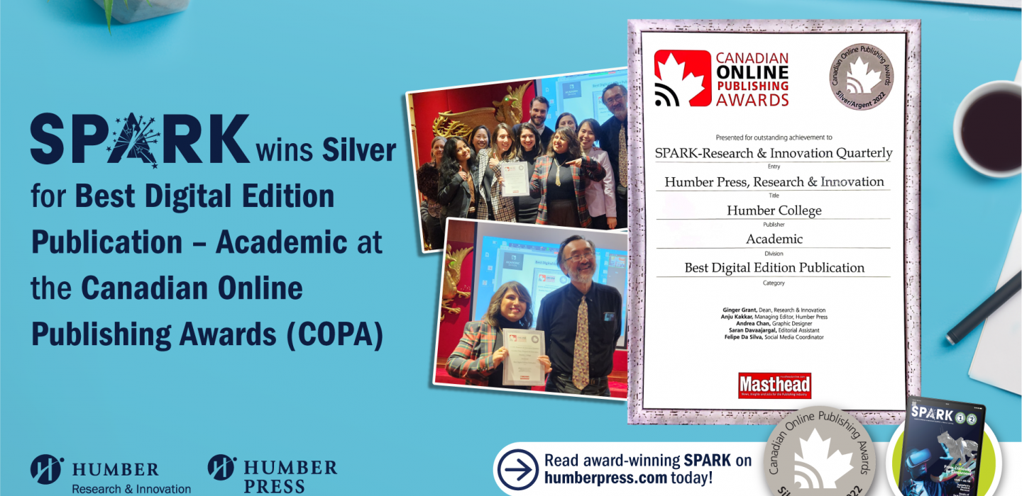Humber’s research and innovation quarterly magazine SPARK wins Silver award at the Canadian Online Publishing Awards (COPA)