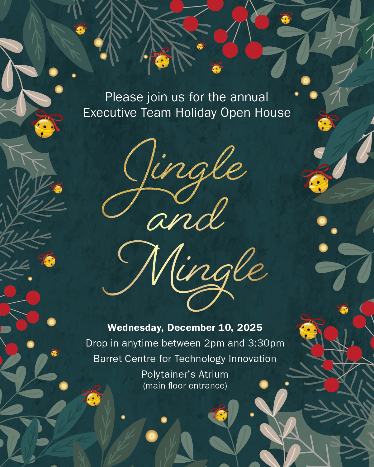 Poster for 2025 Executive Team Holiday Open House