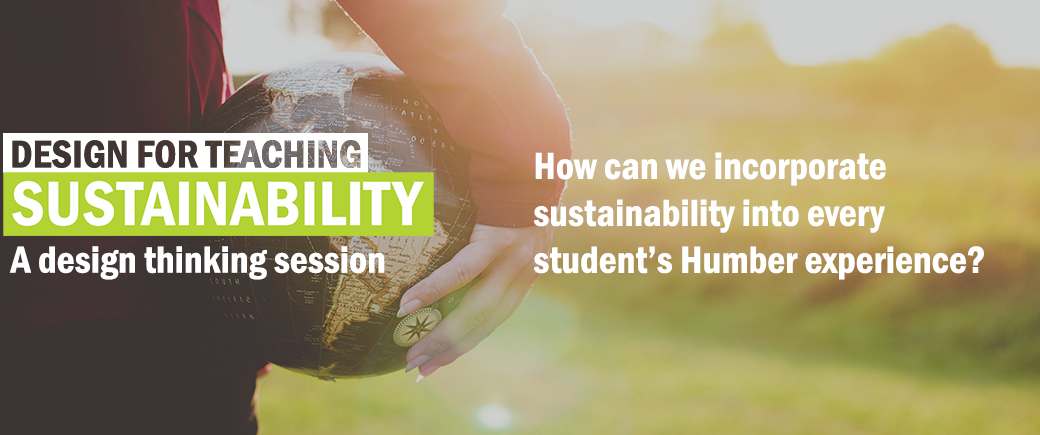 How can we incorporate sustainability into every student's Humber experience?