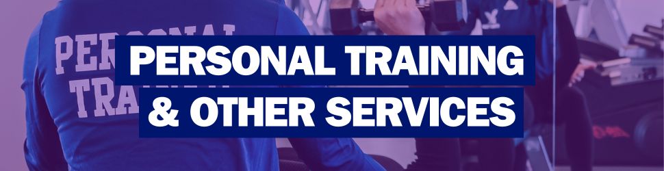Personal Training & Other Services