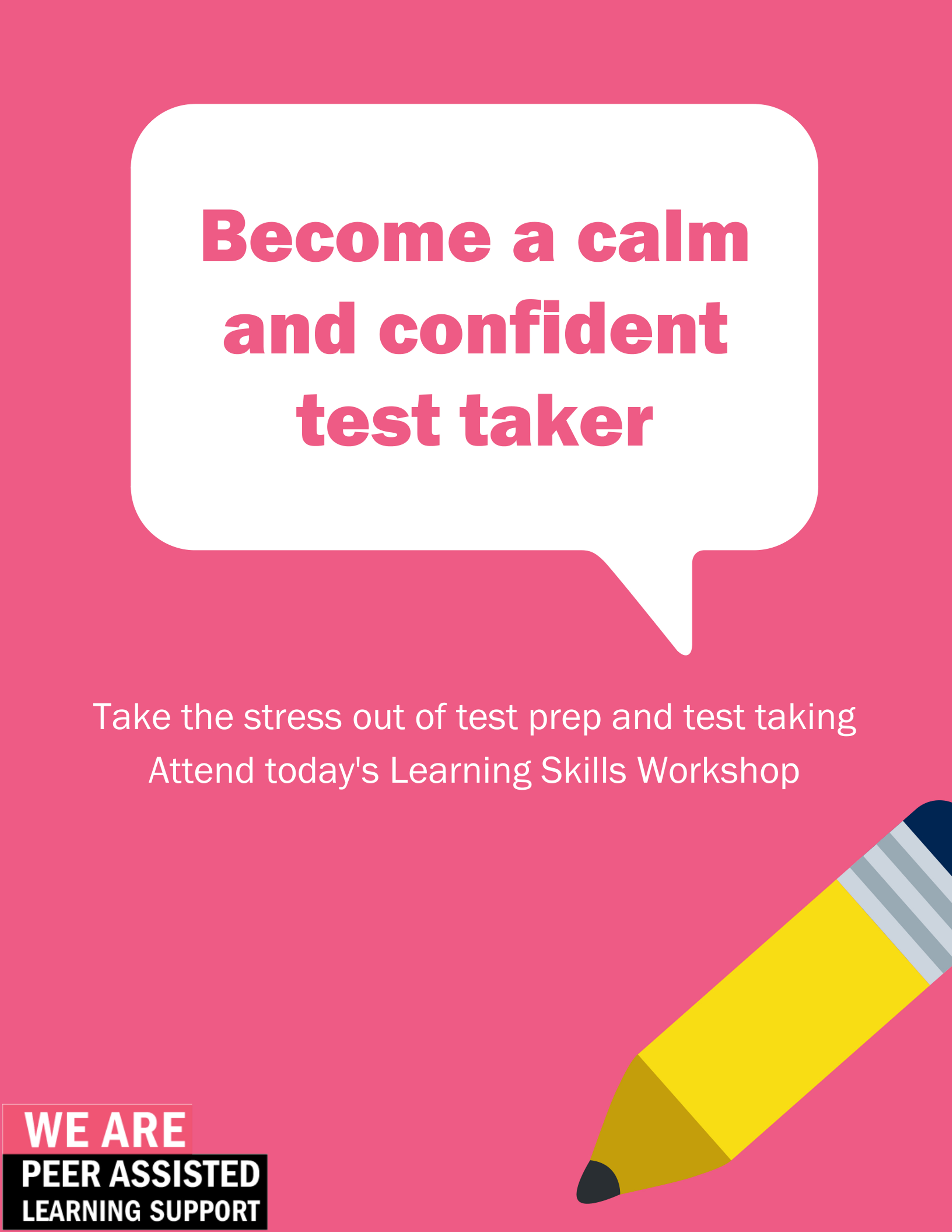 Image of cartoon pencil on pink background with the text "Calm & Confident Test-Taking"