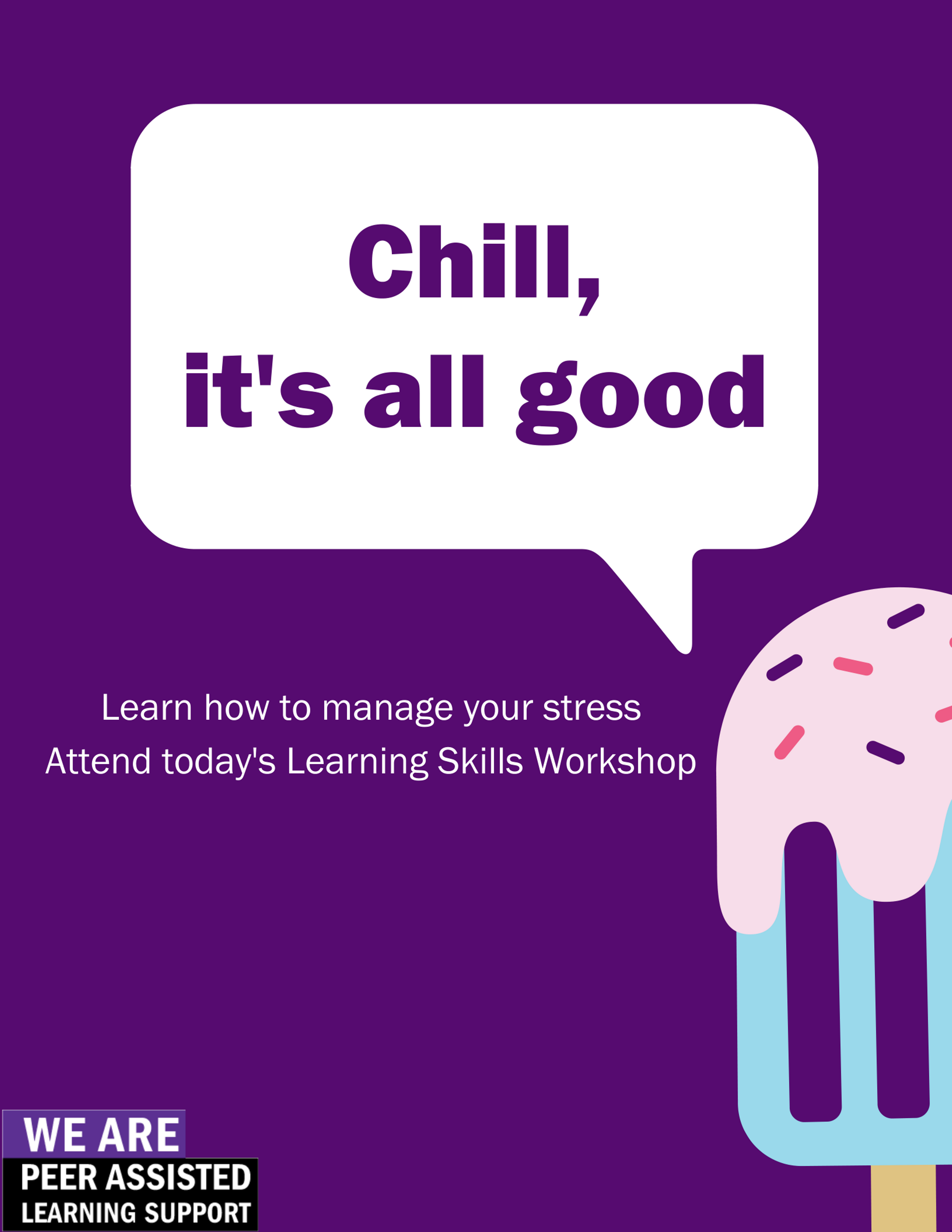 An image of a popsicle on a bright purple background. Background text says “Chill, it’s all good. Learn how to manage your stres