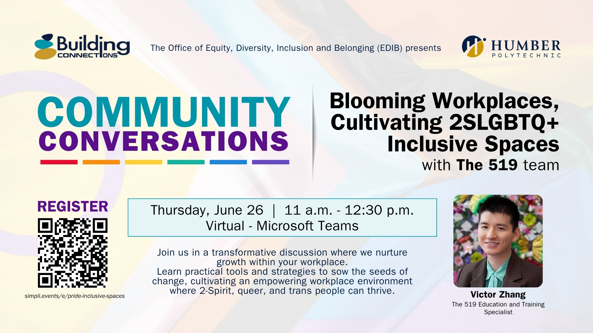 Poster for Community Conversations: Blooming Workplaces, Cultivating 2SLGBTQ+ Inclusive Spaces with The 519