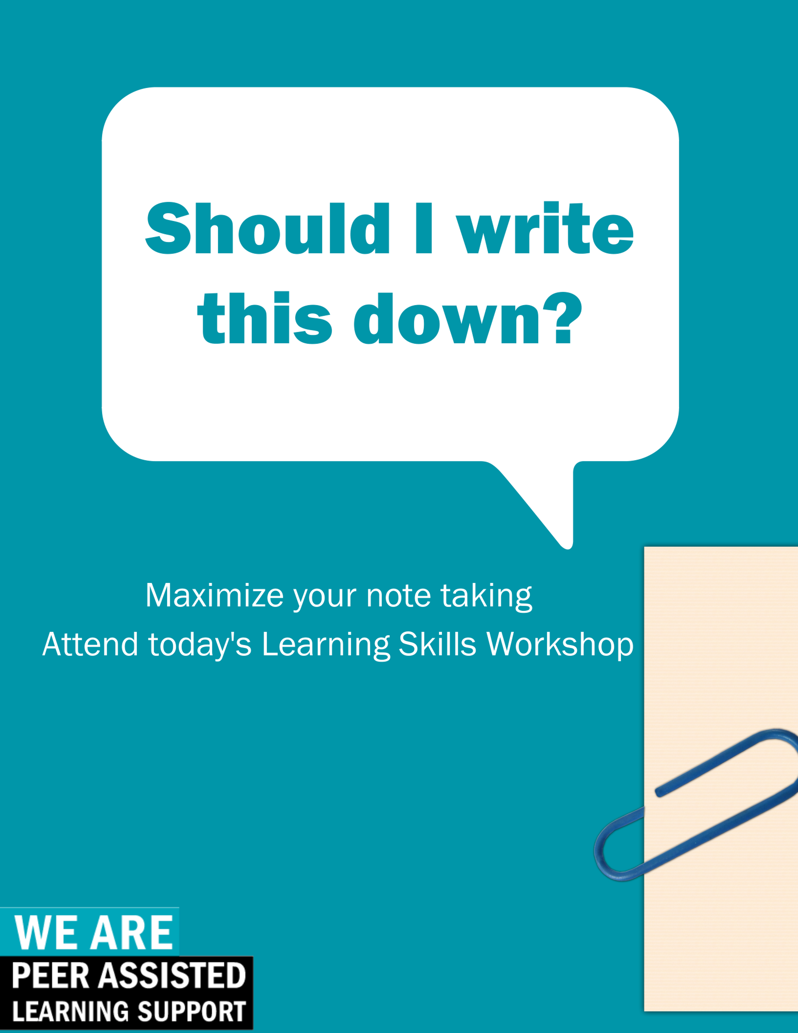 A piece of paper with a paperclip on a bright blue background. Background text says “Should I write this down? Maximize your not