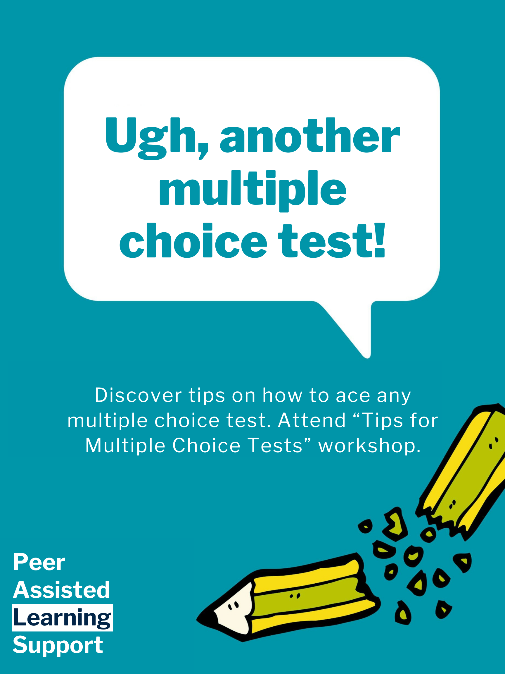 “Ugh, another multiple choice test!” in a speech bubble
