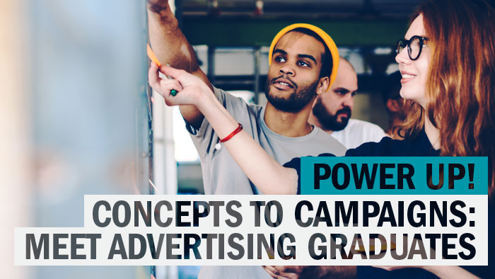 Concepts to Campaigns: Humber Advertising Graduates