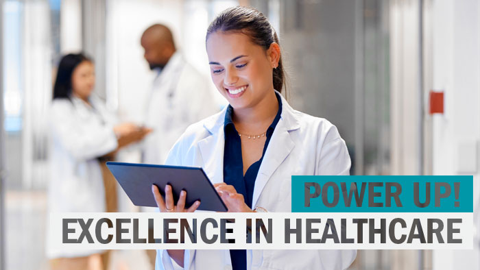 Power Up! Excellence in Health Care