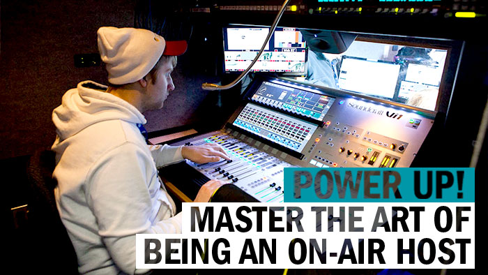 power up! master the art of being an on-air host