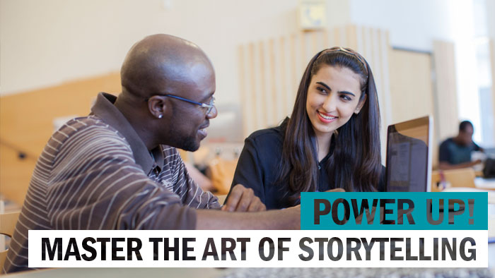 Power up! Master the art of storytelling