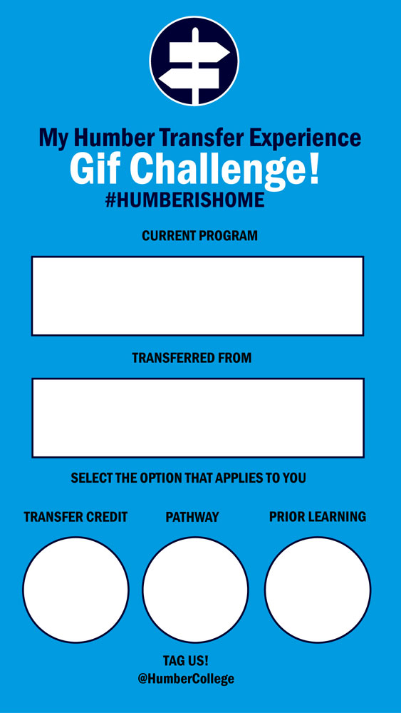 My Humber Transfer Experience Gif Challenge - Transferred From